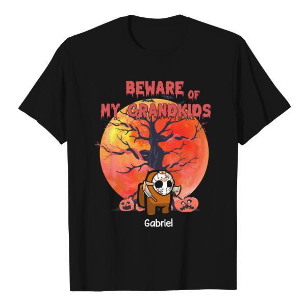 Beware Of My Grandkids, Personalized Halloween 2D T-shirt