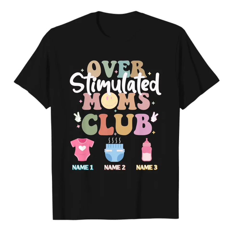 Personalized Over Stimulated Moms Club