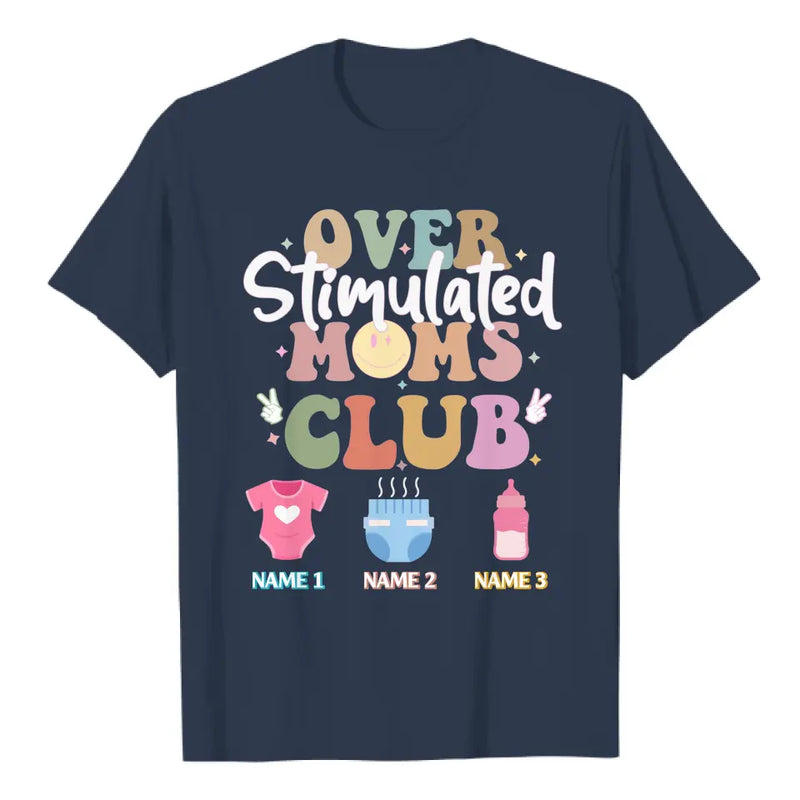 Personalized Over Stimulated Moms Club